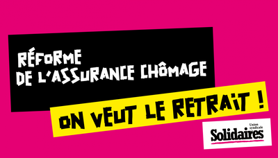 Réforme de l’assurance chômage : c’est toujours non !