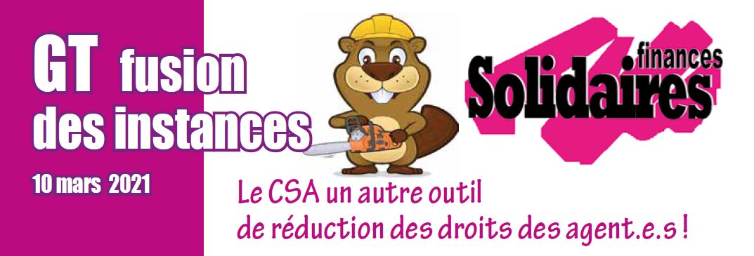 Le CSA un autre outil de réduction des droits des agent.e.s !