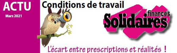 Conditions de travail : L’écart entre prescriptions et réalités !